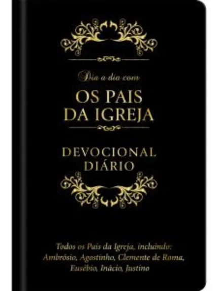 DIA A DIA COM OS PAIS DA IGREJA