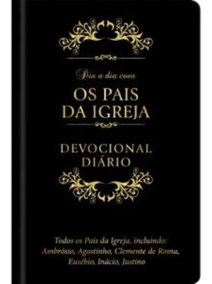 DIA A DIA COM OS PAIS DA IGREJA