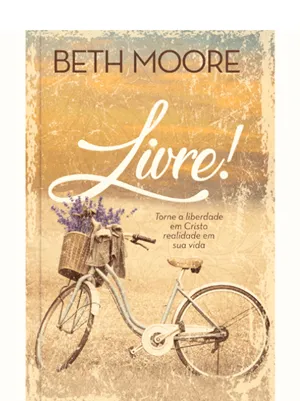 LIVRE! TORNE A LIBERDADE EM CRISTO REALIDADE
