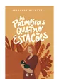 AS PRIMEIRAS QUATRO ESTAÇÕES