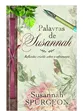 PALAVRAS DE SUSANNAH SPURGEON - REFLEXOES CRISTAS SOBRE O SOFRIMENTO