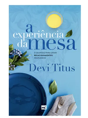 A EXPERIENCIA DA MESA - DEVI TITUS