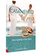 CASAMENTO A TRÊS - UMA ALIANÇA COM DEUS