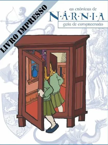 GUIA DE COMPREENSÃO: AS CRÓNICAS DE NÁRNIA