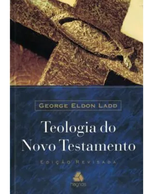 TEOLOGIA DO NOVO TESTAMENTO - GEORGE ELDON