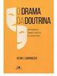 O DRAMA DA DOUTRINA