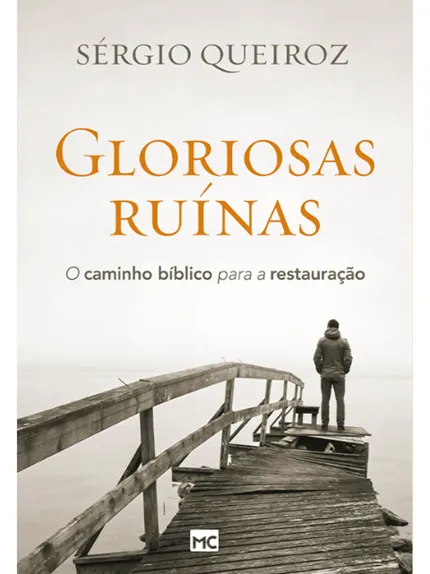 GLORIOSAS RUÍNAS