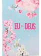 DEVOCIONAL EU E DEUS INVERNO
