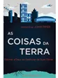 AS COISAS DA TERRA