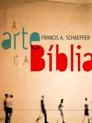 A ARTE E A BÍBLIA