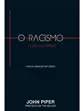 RACISMO A CRUZ E O CRISTÃO