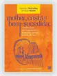 MULHER, CRISTÃ E BEM-SUCEDIDA