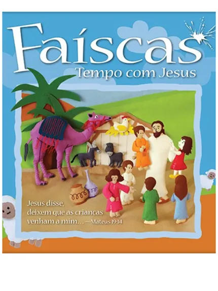 FAíSCAS - TEMPO COM JESUS