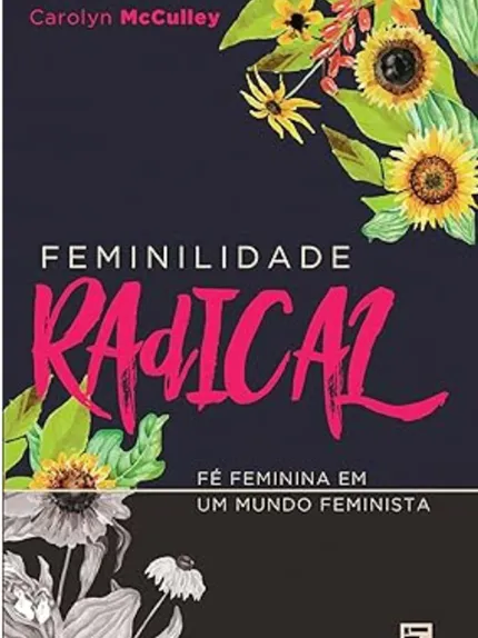 FEMINILIDADE RADICAL