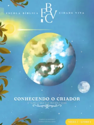 CONHECENDO O CRIADOR