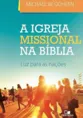 A IGREJA MISSIONAL NA BIBLIA