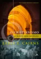 O CRISTIANISMO ATRAVES DOS