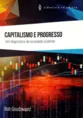 CAPITALISMO E PROGRESSO