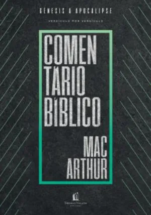 COMENTÁRIO BÍBLICO MAC ARTHUR