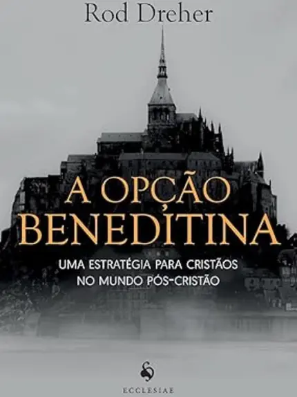 A OPCAO BENEDITINA